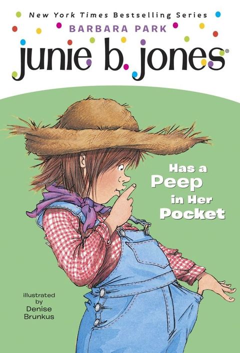 Junie B. Jones #15: Junie B. Jones Has a Peep in Her Pocket(Kobo/電子書)