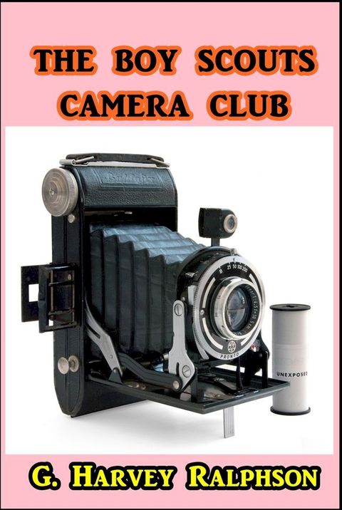 The Boy Scouts Camera Club(Kobo/電子書)