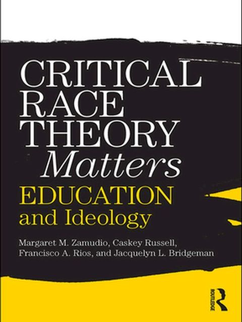 Critical Race Theory Matters(Kobo/電子書)