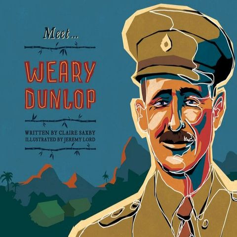 Meet... Weary Dunlop(Kobo/電子書)