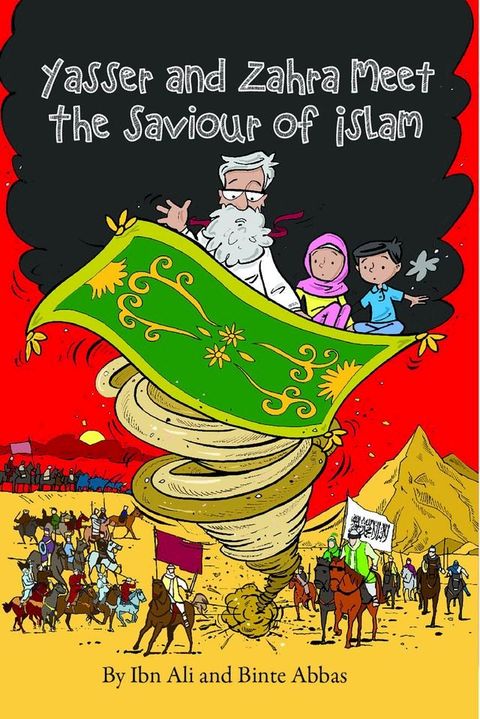 Yasser and Zahra Meet The Saviour of Islam(Kobo/電子書)