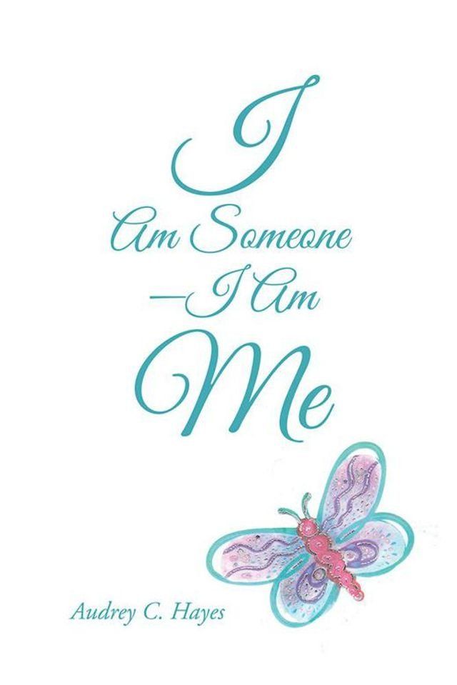  I Am Someone—I Am Me(Kobo/電子書)