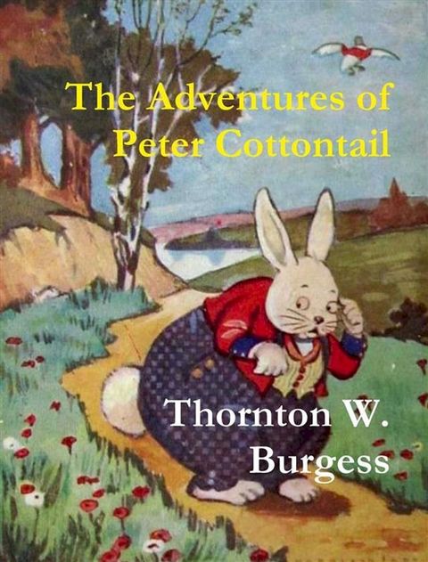 The Adventures of Peter Cottontail(Kobo/電子書)