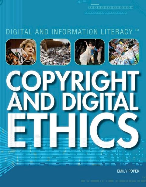 Copyright and Digital Ethics(Kobo/電子書)