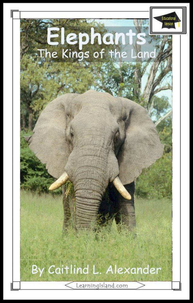  Elephants: The Kings of the Land: Educational Version(Kobo/電子書)