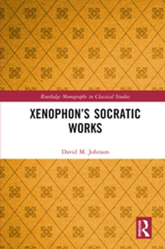  Xenophon’s Socratic Works(Kobo/電子書)