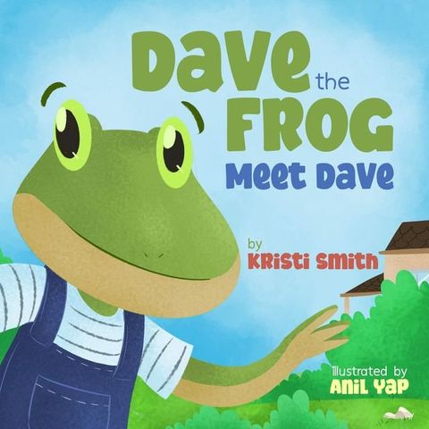 Dave The Frog - Meet Dave(Kobo/電子書)