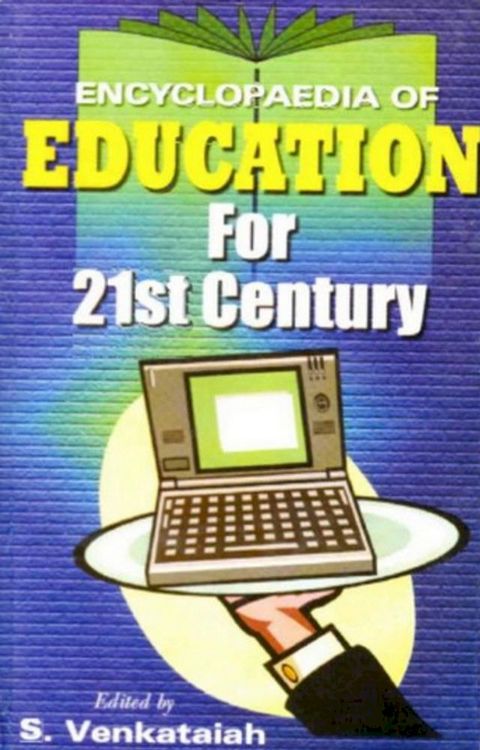 Encyclopaedia of Education For 21st Century (Vocational Education)(Kobo/電子書)