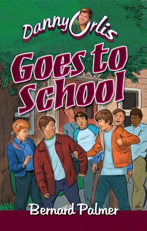 Danny Orlis Goes to School(Kobo/電子書)