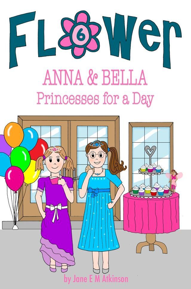  ANNA & BELLA Princesses for a Day(Kobo/電子書)