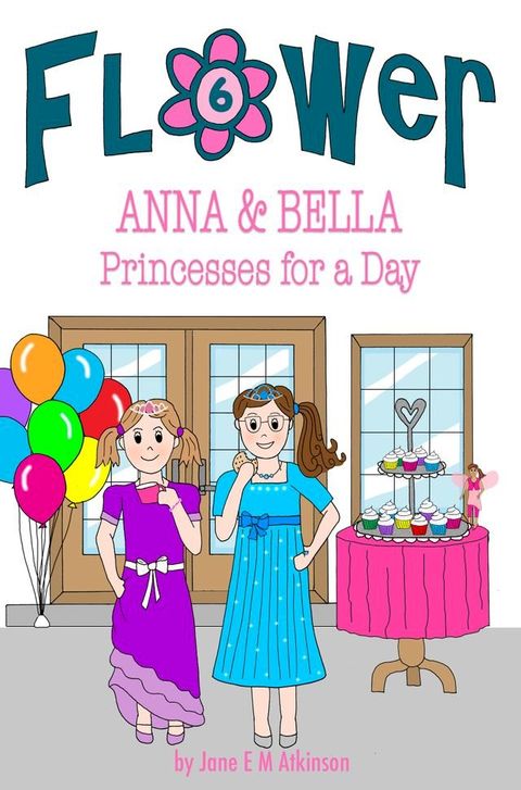 ANNA & BELLA Princesses for a Day(Kobo/電子書)