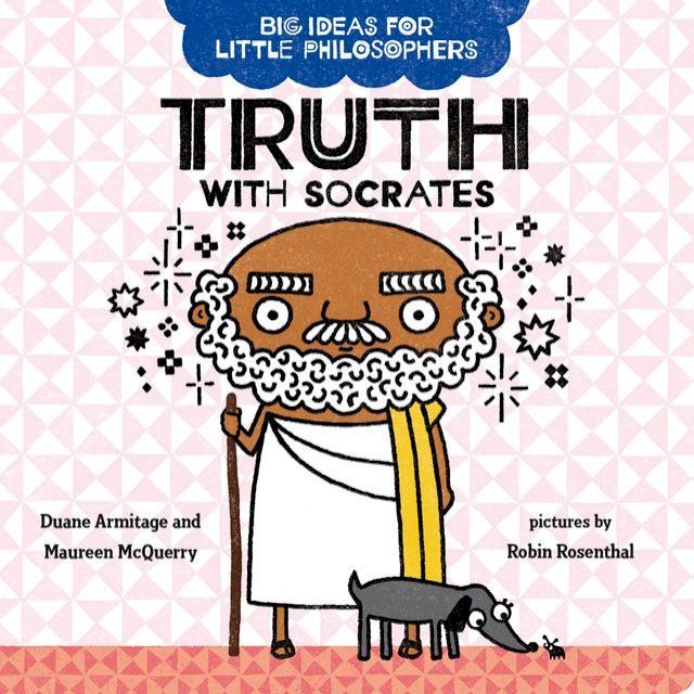  Big Ideas for Little Philosophers: Truth with Socrates(Kobo/電子書)