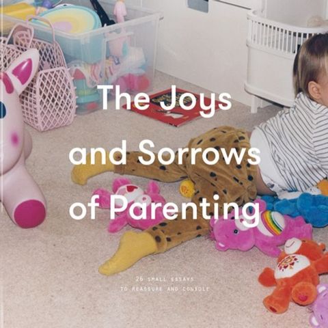 The Joys and Sorrows of Parenting(Kobo/電子書)