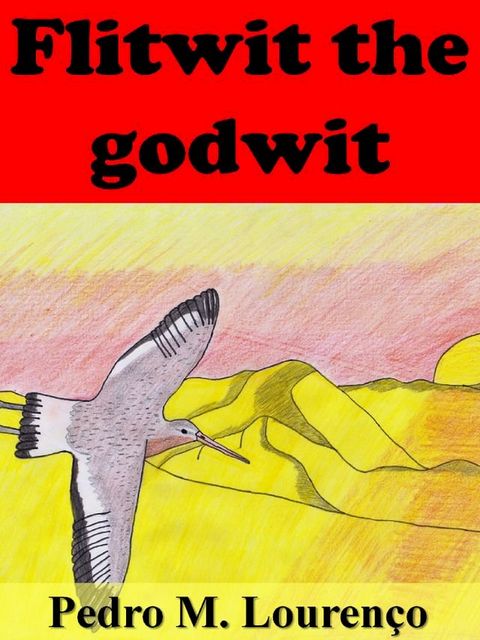 Flitwit the Godwit(Kobo/電子書)