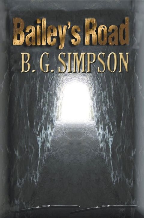 Bailey’s Road(Kobo/電子書)