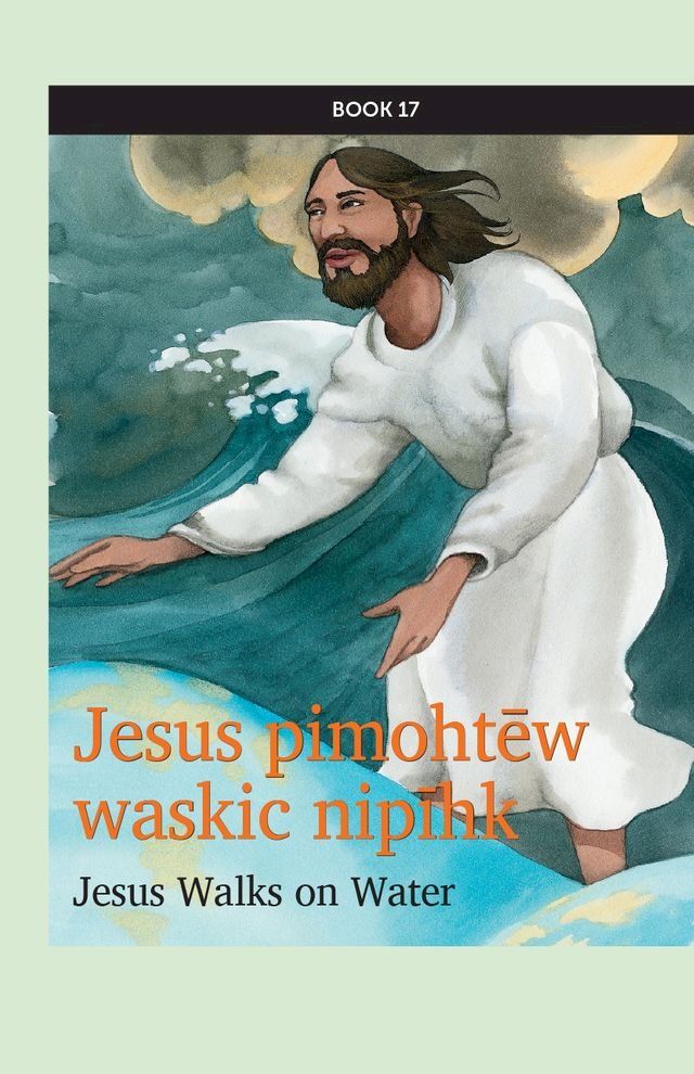  Jesus pimohtēw waskic nipīhk(Kobo/電子書)