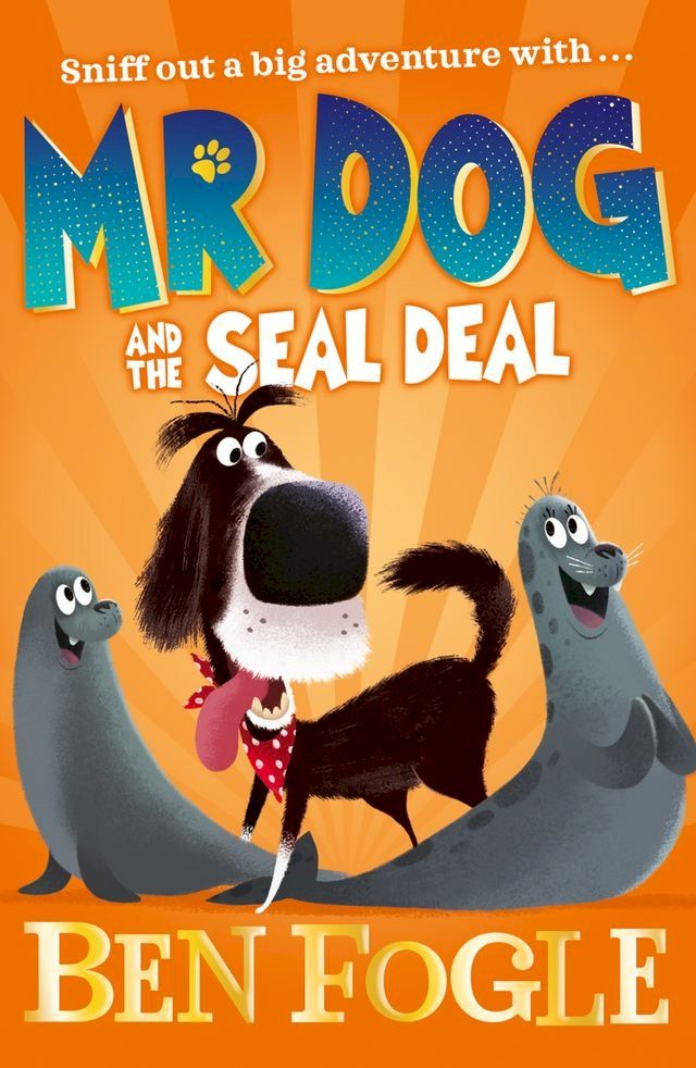  Mr Dog and the Seal Deal (Mr Dog)(Kobo/電子書)