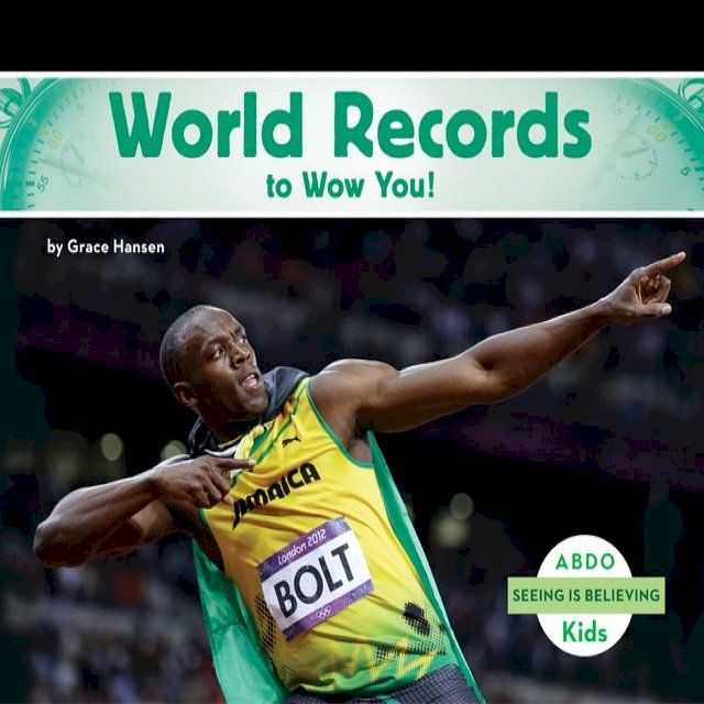  World Records to Wow You!(Kobo/電子書)