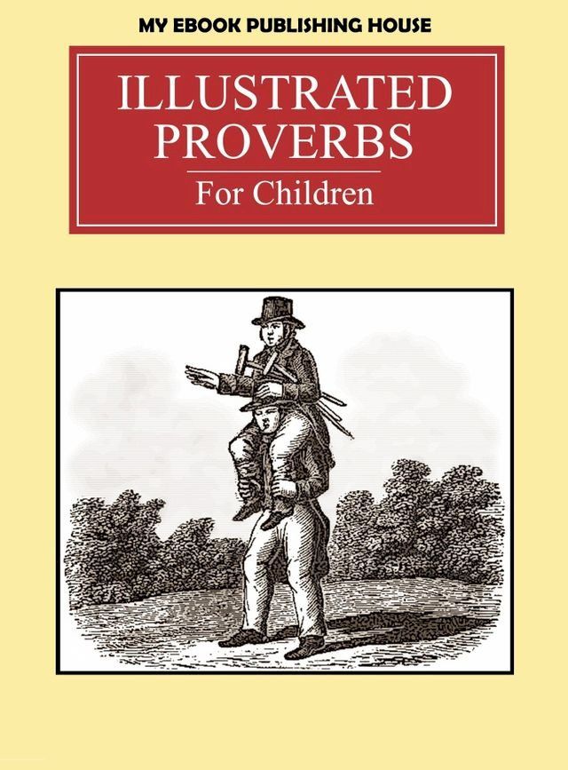  Illustrated Proverbs For Children(Kobo/電子書)