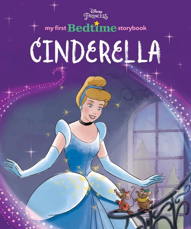  My First Disney Princess Bedtime Storybook: Cinderella(Kobo/電子書)