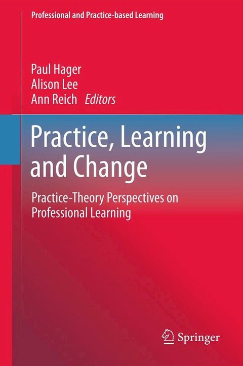 Practice, Learning and Change(Kobo/電子書)