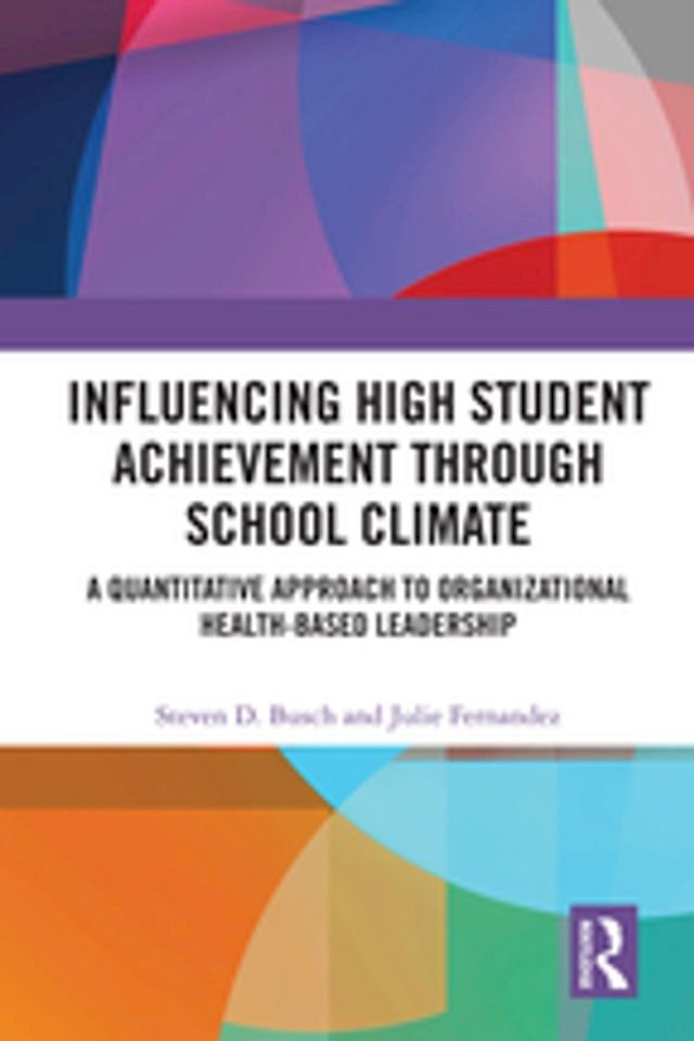  Influencing High Student Achievement through School Culture and Climate(Kobo/電子書)