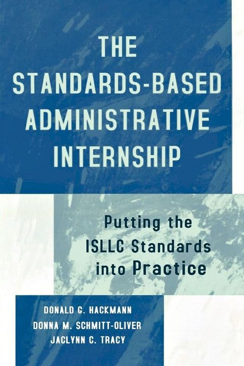 The Standards-Based Administrative Internship(Kobo/電子書)