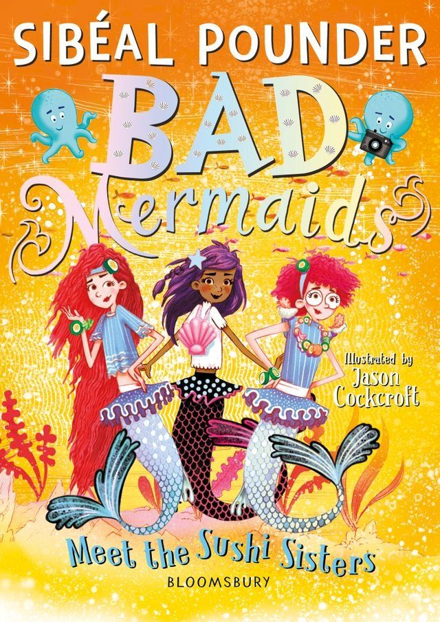  Bad Mermaids Meet the Sushi Sisters(Kobo/電子書)