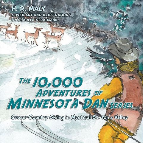 The 10,000 Adventures of Minnesota Dan Series(Kobo/電子書)