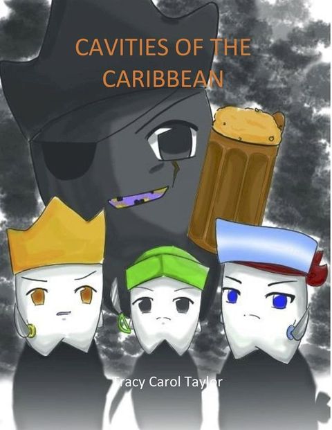 Cavities of the Caribbean(Kobo/電子書)