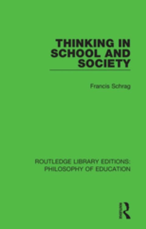 Thinking in School and Society(Kobo/電子書)