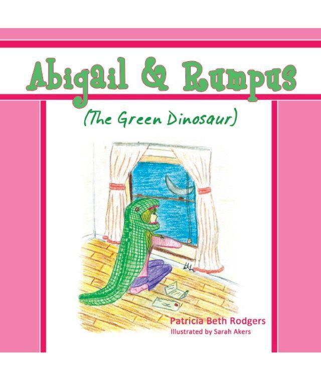  Abigail & Rumpus (the Green Dinosaur)(Kobo/電子書)