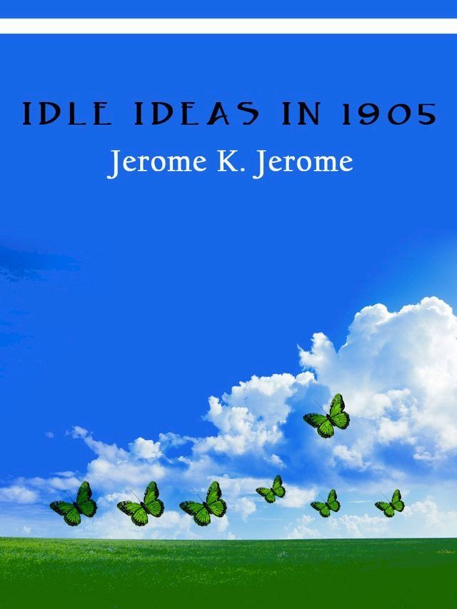  Idle Ideas In 1905(Kobo/電子書)