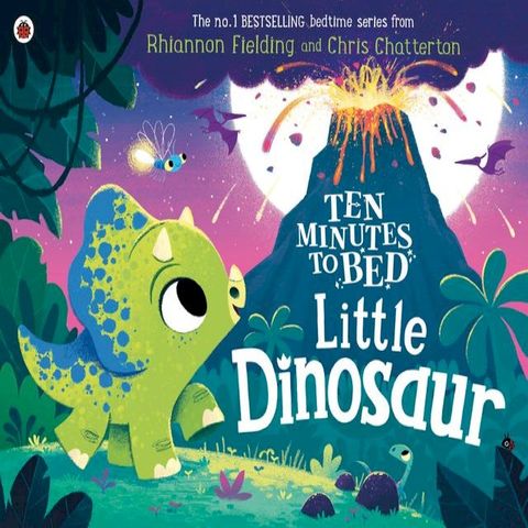 Ten Minutes to Bed: Little Dinosaur(Kobo/電子書)