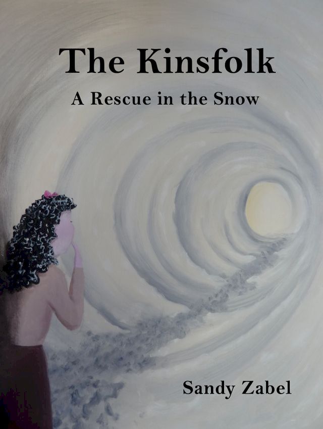  The Kinsfolk A Rescue in the Snow(Kobo/電子書)