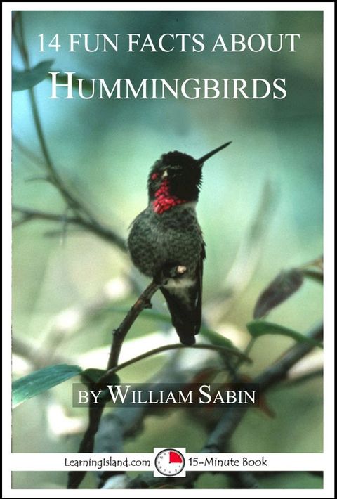 14 Fun Facts About Hummingbirds(Kobo/電子書)