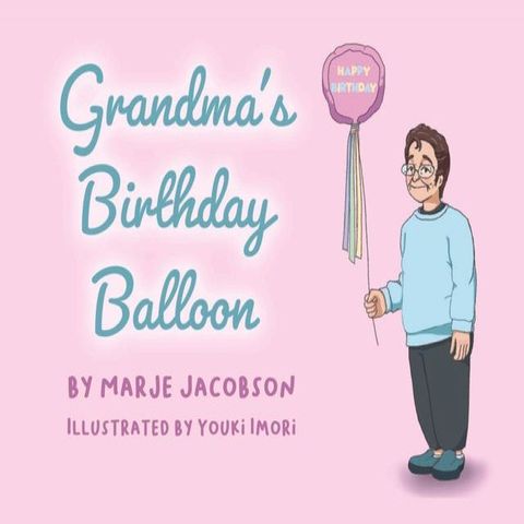 Grandma's Birthday Balloon(Kobo/電子書)