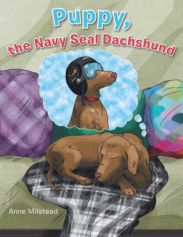  Puppy, the Navy Seal Dachshund(Kobo/電子書)