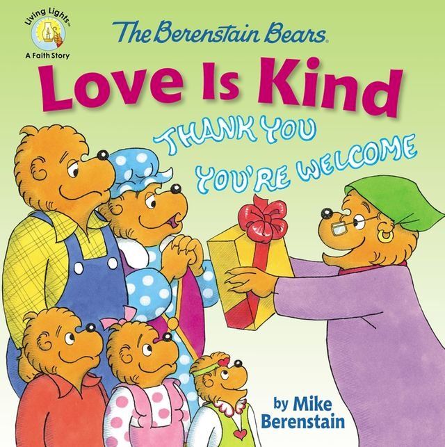  The Berenstain Bears Love Is Kind(Kobo/電子書)