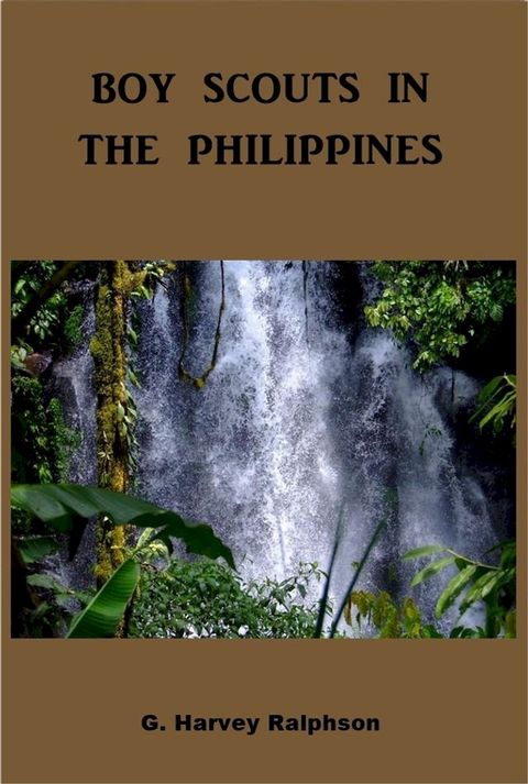 Boys Scouts in the Philippines(Kobo/電子書)