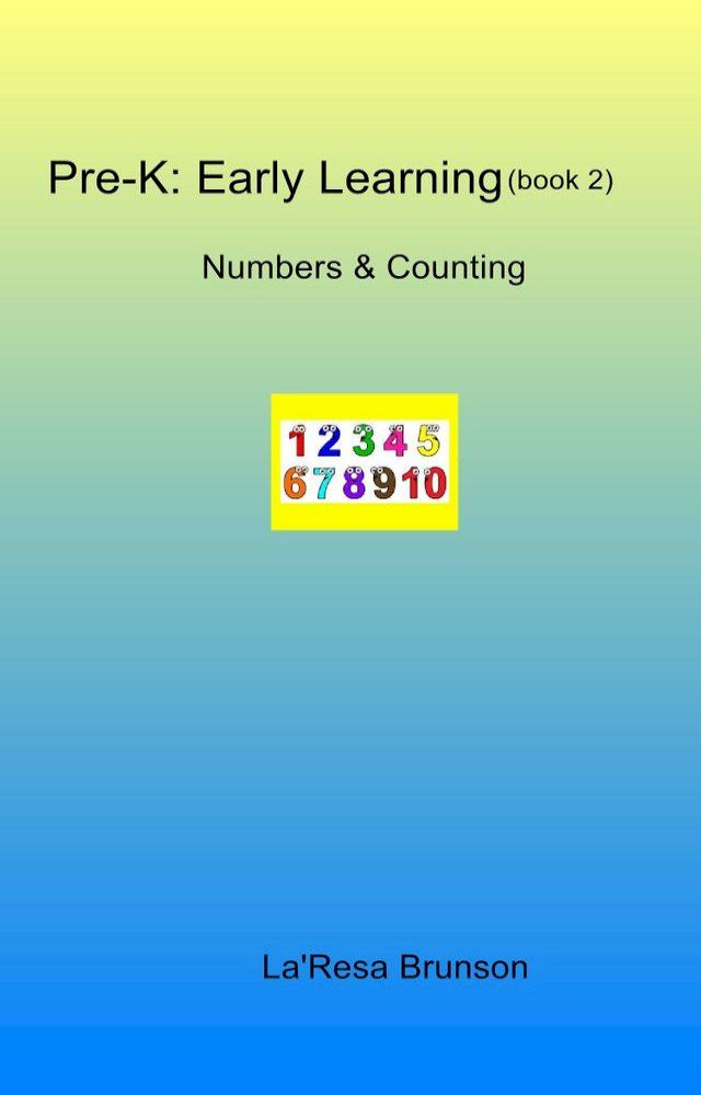  Pre-K: Early Learning (book 2) Numbers & Counting(Kobo/電子書)