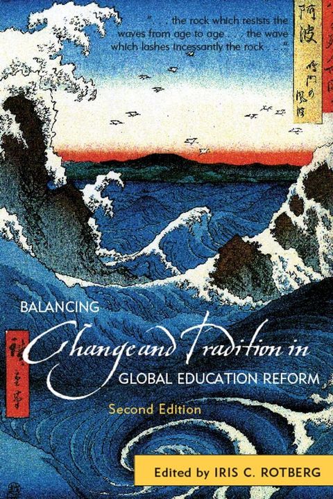 Balancing Change and Tradition in Global Education Reform(Kobo/電子書)