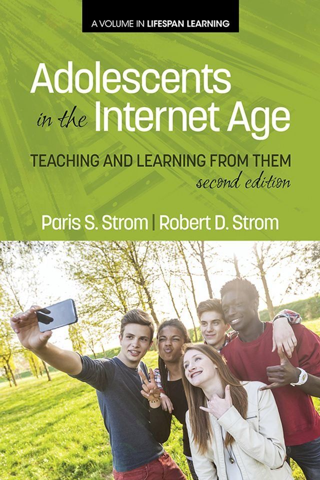  Adolescents In The Internet Age, 2nd Edition(Kobo/電子書)