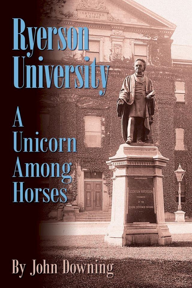  Ryerson University - A Unicorn Among Horses(Kobo/電子書)