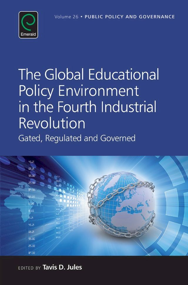  The Global Educational Policy Environment in the Fourth Industrial Revolution(Kobo/電子書)