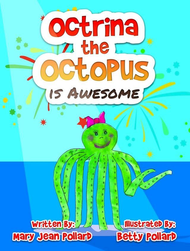  Octrina the Octopus is Awesome(Kobo/電子書)