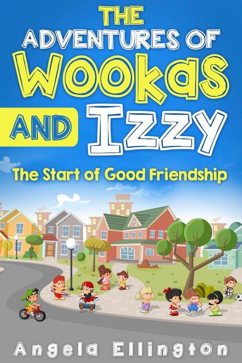 The Adventures of Wookas and Izzy(Kobo/電子書)