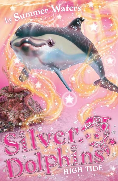 High Tide (Silver Dolphins, Book 9)(Kobo/電子書)