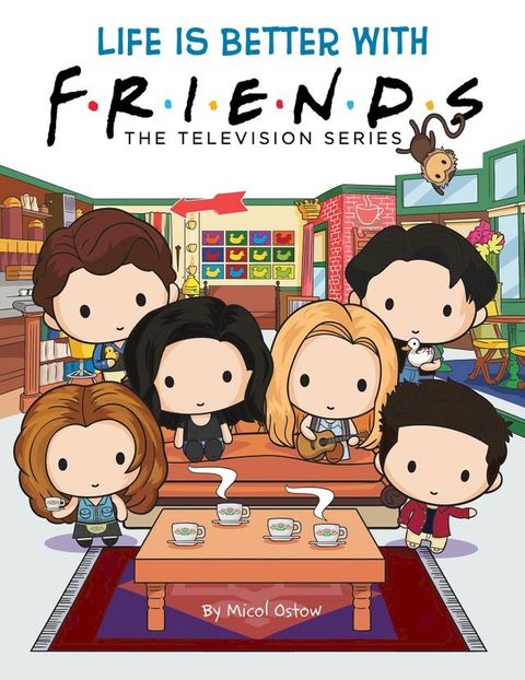 Life is Better with Friends (The Official Friends Picture book eBook)(Kobo/電子書)