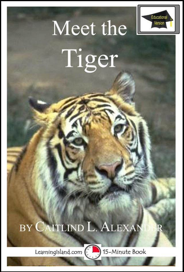  Meet the Tiger: Educational Version(Kobo/電子書)